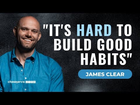 Why Building Good Habits is So Hard (and How to Make it Easier) | James Clear thumbnail