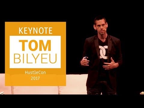 Tom Bilyeu | HustleCon 2017 thumbnail