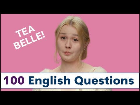 100 English Questions with TEA BELLE | English Interview with Questions and Answers thumbnail