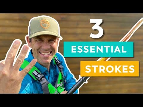 3 Kayaking Strokes You Need To Know |  How To Kayak thumbnail