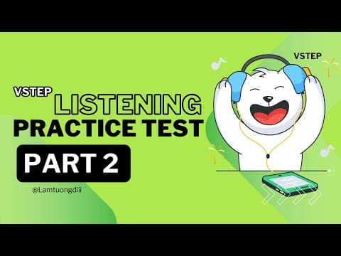 TEST 8 PART 2 - LUYỆN TẬP VÀ THỰC HÀNH LISTENING - TỰ HỌC VSTEP thumbnail
