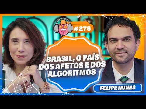 Popularidade, dados e polarização: o Brasil no espelho com Felipe Nunes - PODPEOPLE #276 thumbnail