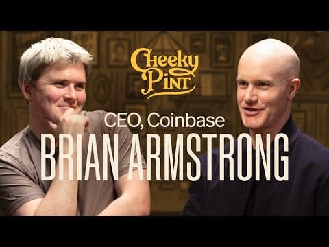 A Cheeky Pint with Coinbase CEO Brian Armstrong thumbnail