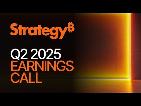Strategy (MSTR) Q2 2025 Earnings Call | Bitcoin | Michael Saylor, Phong Le & Andrew Kang thumbnail
