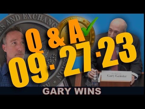 Q&A (AFTER LIVE STREAM) - SEC CHAIR GARY GENSLER IS WINNING (BITCOIN & CRYPTO PREVAIL). thumbnail