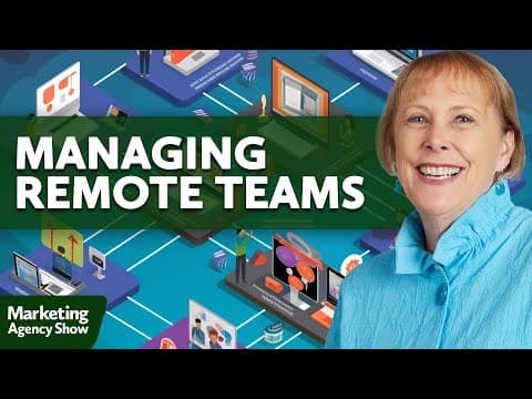 How to Manage Remote Teams in Marketing Agencies thumbnail