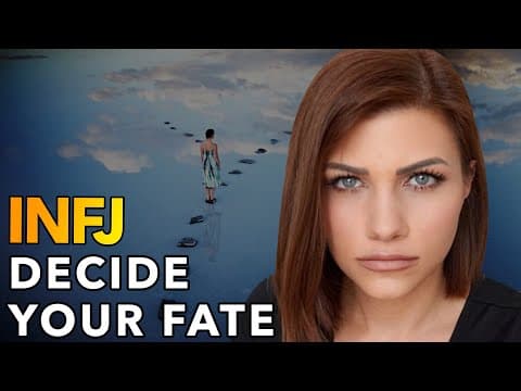 5 DECISIONS INFJs MUST MAKE TO ACHIEVE THEIR DREAM LIFE thumbnail