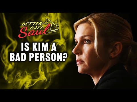 The Questionable Morality of Kim Wexler in Better Call Saul thumbnail