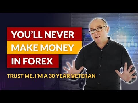 Here's why you'll NEVER make money in Forex. The Forex Cycle of Doom... thumbnail