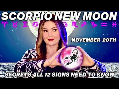 Scorpio New Moon Secrets You NEED to Know for All 12 Signs! thumbnail