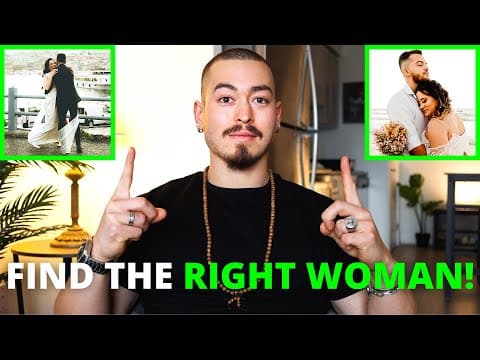 HOW TO FIND THE RIGHT WOMAN! (Use This 1 Tool...) thumbnail