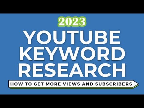 Mastering YouTube Keyword Research in 2023: How to Get More Views and Subscribers thumbnail