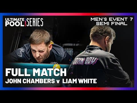 WHAT AN END TO A SEMI | John Chambers v Liam White | Pro Series 7&8 thumbnail