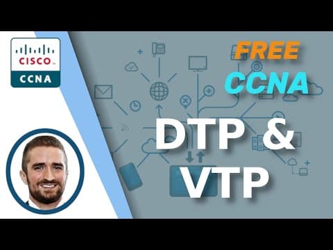 Free CCNA | DTP/VTP | Day 19 | CCNA 200-301 Complete Course thumbnail