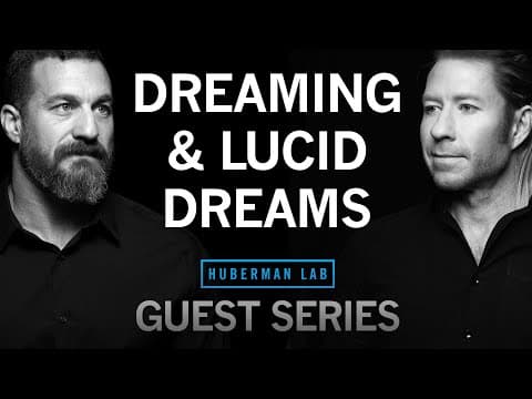 Dr. Matt Walker: The Science of Dreams, Nightmares & Lucid Dreaming | Huberman Lab Guest Series thumbnail