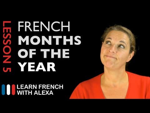 The French Months of the Year (French Essentials Lesson 5) thumbnail