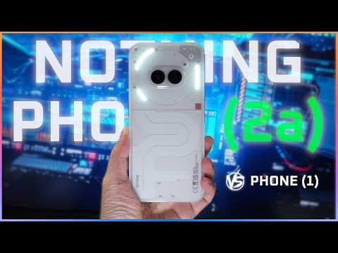 Better camera, BUT! 🤔 Nothing Phone (2a) Review vs Phone (1) thumbnail