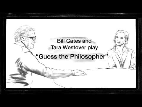 Bill Gates and Tara Westover play "Guess the Philosopher" thumbnail