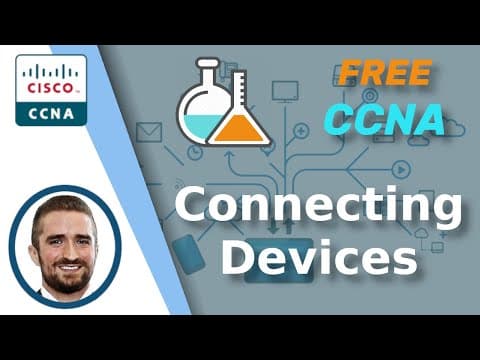 Free CCNA | Connecting Devices | Day 2 Lab | CCNA 200-301 Complete Course thumbnail
