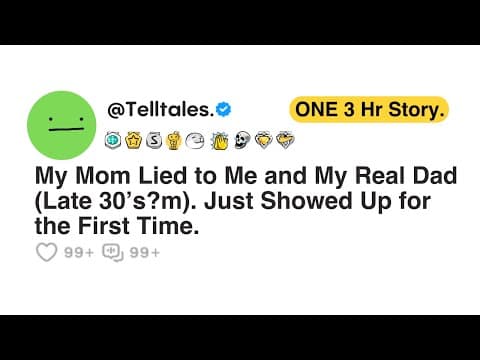 My Mom Lied to Me and My Real Dad (Late 30's?m). Just Showed Up for the First Time. thumbnail