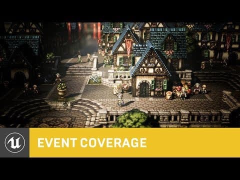 The Fusion of Nostalgia and Novelty in Octopath Traveler | Unreal Fest Europe 2019 | Unreal Engine thumbnail