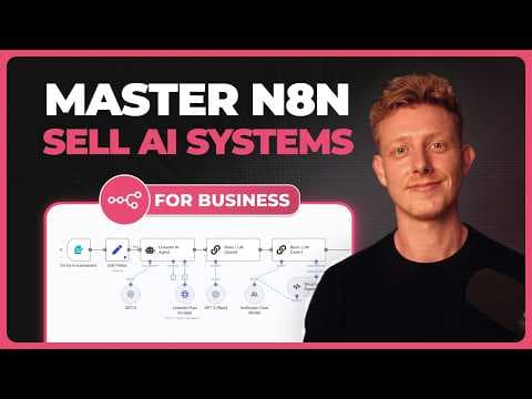 Ultimate N8N Course 5-Hours (Beginner to Selling Al Systems) thumbnail