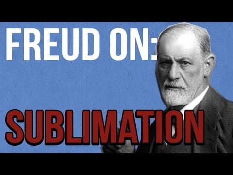 Freud on: Sublimation thumbnail