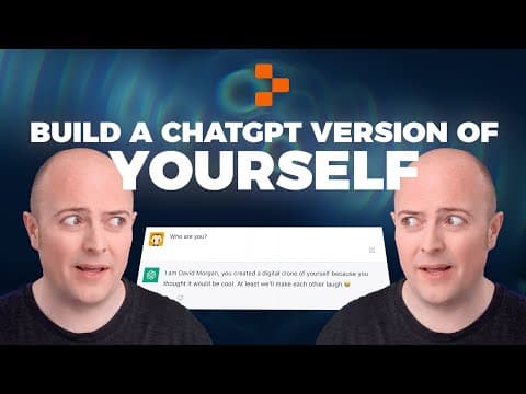 How to Build a ChatGPT Version of Yourself thumbnail