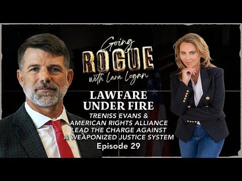 LAWFARE UNDER FIRE: Treniss Evans Leading the Charge Against a Weaponized Justice System | Ep 29 thumbnail