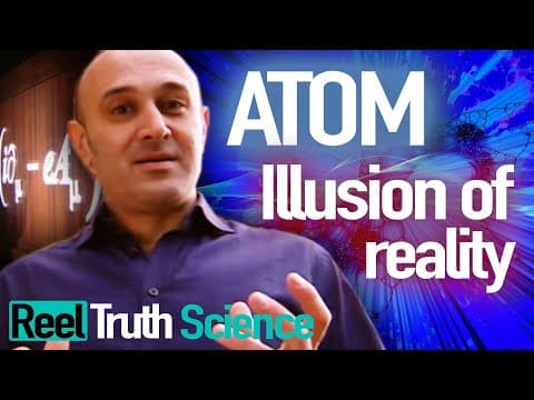 Atom: The Illusion Of Reality (Jim Al-Khalili) | Science Documentary | Reel Truth Science thumbnail