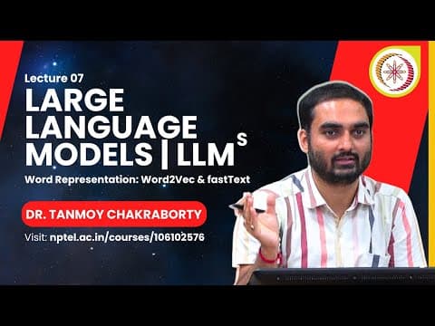Lec 07 | Word Representation: Word2Vec & fastText thumbnail