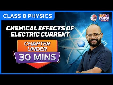 Chemical Effects of Electric Current | Full Chapter Revision under 30 mins | Class 8 Science thumbnail