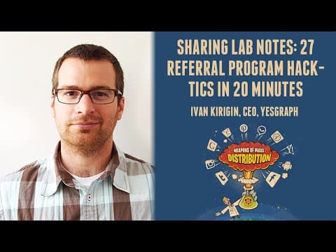 [500DISTRO] Sharing Lab Notes: 27 Referral Program Hack-tics in 20 Minutes thumbnail