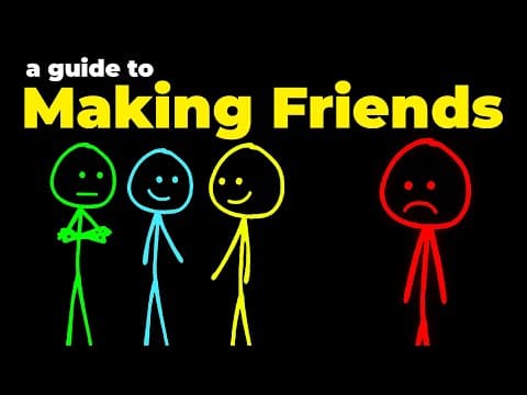 Why You Don't Have Friends (No Matter How Hard You Try) thumbnail
