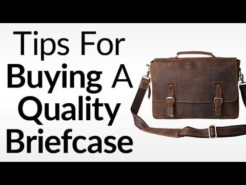5 Tips For Buying A Quality Briefcase | What To Look For In Leather Briefcases thumbnail