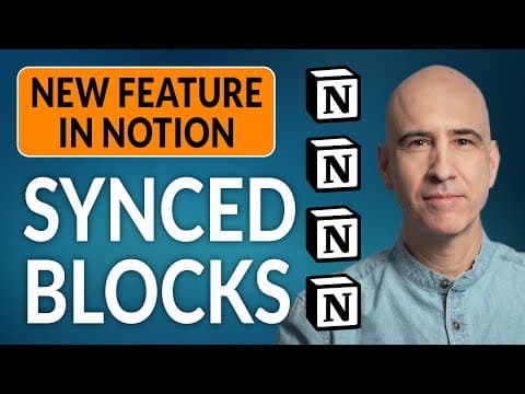 SYNCED BLOCKS in Notion: How & When to Use — Replacing Global Blocks thumbnail