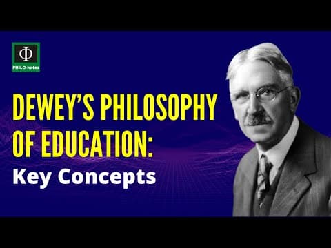 John Dewey’s Philosophy of Education: Key Concepts thumbnail