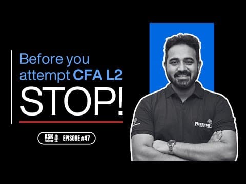 CFA Level 2 Preparation Strategy | What You MUST Know Before Attempting | Ask FinTree #47 thumbnail