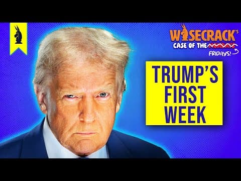 What Did Trump Do During His First Week in Office? thumbnail