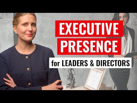 How to Develop Executive Presence for Senior Leaders & Directors thumbnail