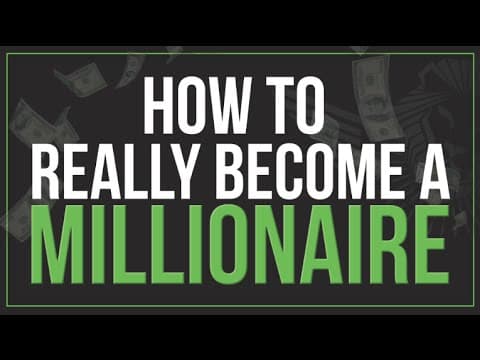 How to REALLY Become A Millionaire thumbnail