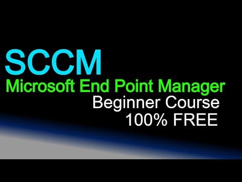 Free Beginners Course on SCCM Microsoft Endpoint Configuration Manager thumbnail