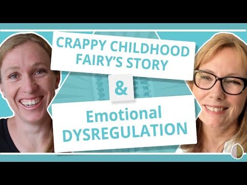 Crappy Childhood Fairy's Story of Healing Emotional Dysregulation After Growing Up in Abuse thumbnail