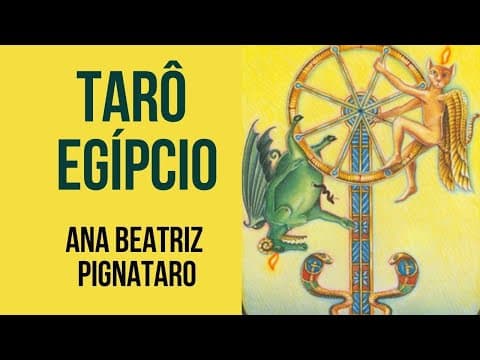 SIMBOLISMOS NO TARÔ EGÍPCIO - Prof. Ana Beatriz Pignataro - Nova Acrópole thumbnail