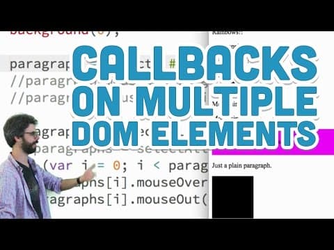 8.11: Callbacks on Multiple DOM Elements - p5.js Tutorial thumbnail