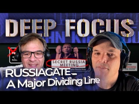 RUSSIAGATE - A Major Dividing Line with Matt Taibbi | DEEP FOCUS with John Kiriakou thumbnail