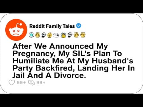 After We Announced My Pregnancy, My Sister-in-law's Plan To Humiliate Me....- Reddit Stories thumbnail