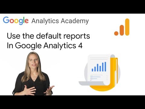 2.6 Get to know the pre-defined reports in Google Analytics - Analytics Academy on Skillshop thumbnail