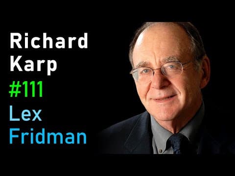 Richard Karp: Algorithms and Computational Complexity | Lex Fridman Podcast #111 thumbnail