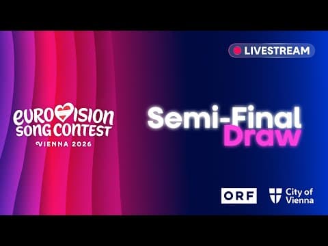Eurovision Song Contest 2026: Semi-Final Draw | #Eurovision2026 thumbnail